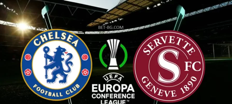 Chelsea - Servette bet365