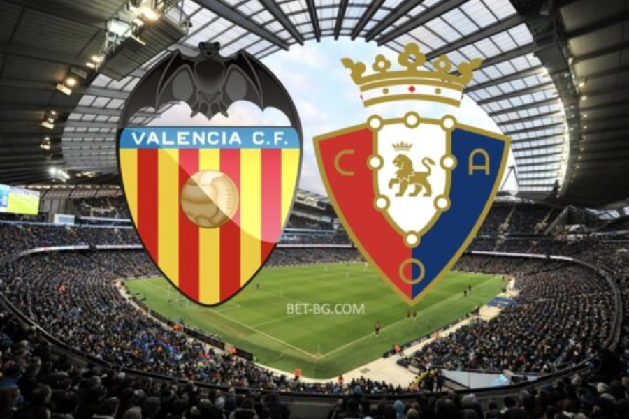 Valencia - Osasuna bet365 Valencia - Osasuna bet365