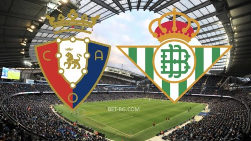 Osasuna - Betis bet365