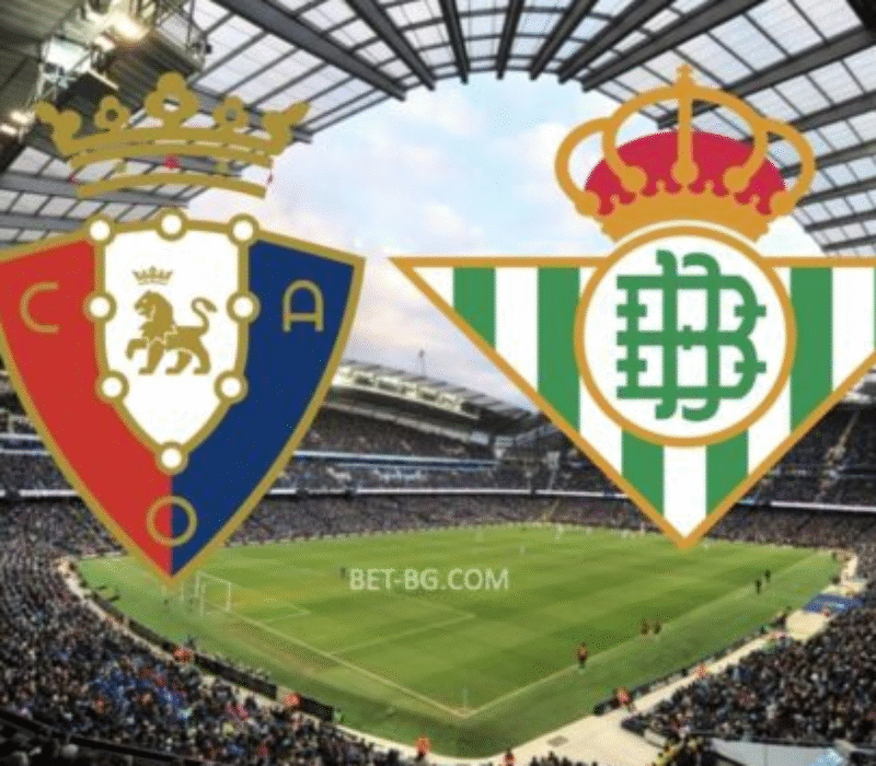 Osasuna - Betis bet365 Osasuna - Betis bet365