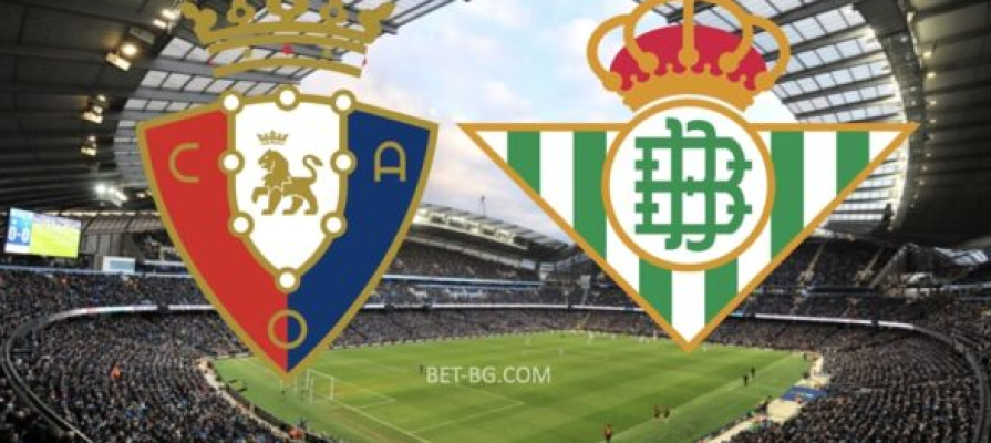 Osasuna - Betis bet365