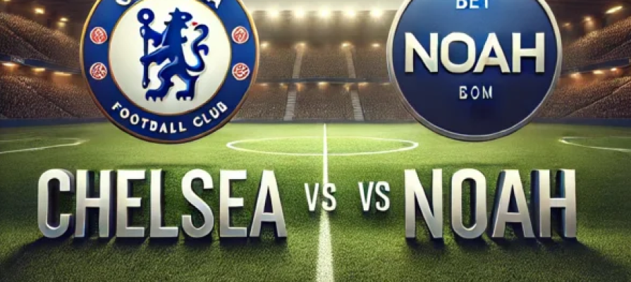 Chelsea - Noah bet365