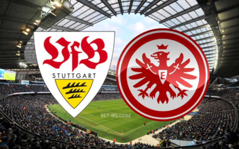 Stuttgart - Eintracht Frankfurt bet365