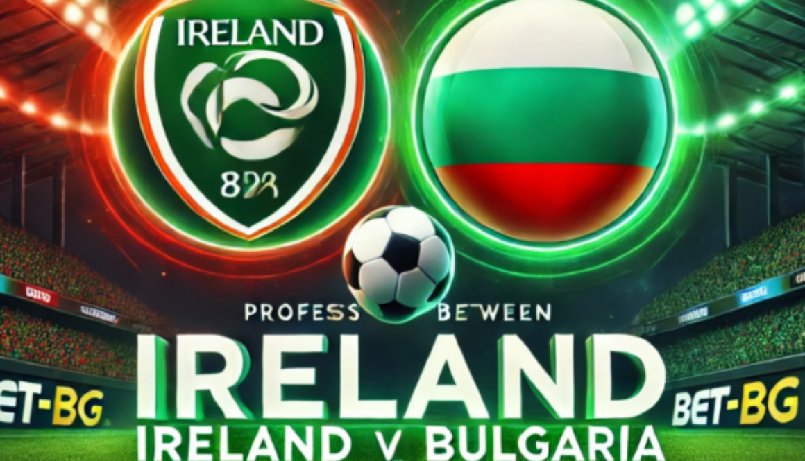 Ireland – Bulgaria bet365