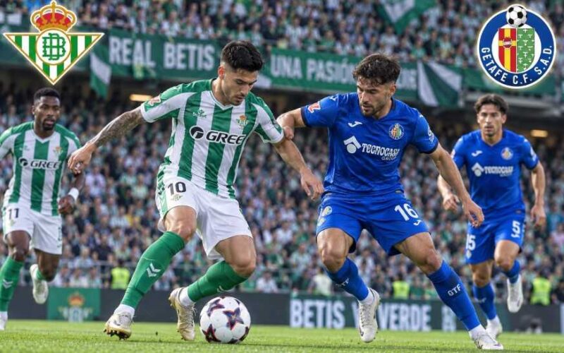 Real Betis – Getafe